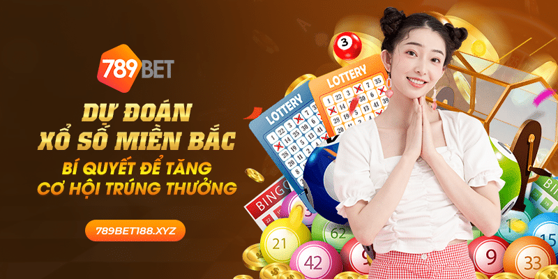 44 du doan xo so mien bac bi quyet de tang co hoi trung thuong